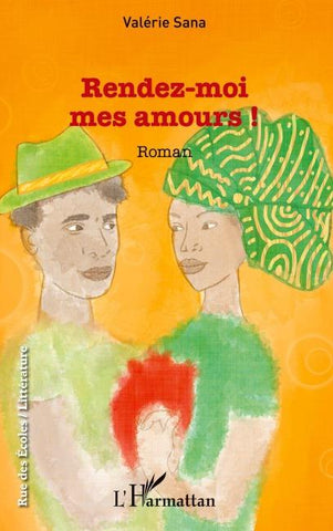 Rendez-moi mes amours !