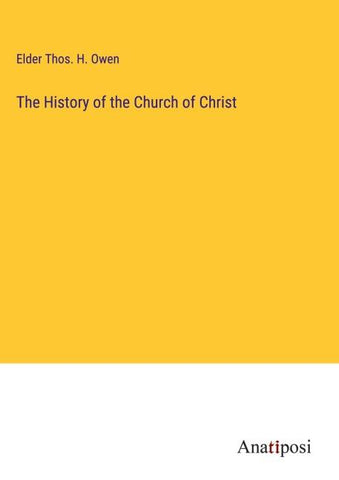 The History of the Church of Christ
