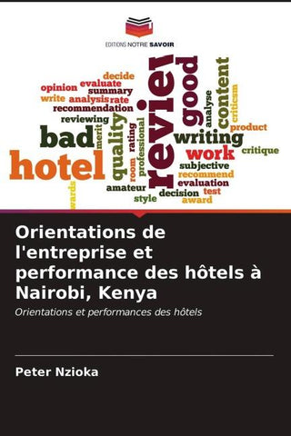 Orientations de l'entreprise et performance des hôtels à Nairobi, Kenya
