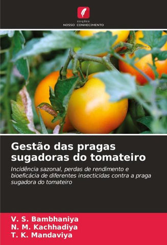 Gestão das pragas sugadoras do tomateiro