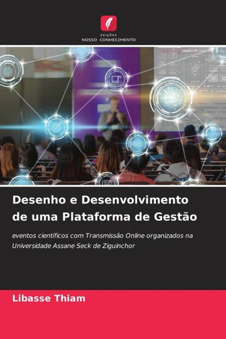 Desenho e Desenvolvimento de uma Plataforma de Gestão