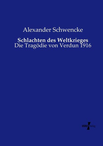 Schlachten des Weltkrieges