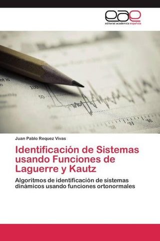 Identificación de Sistemas usando Funciones de Laguerre y Kautz