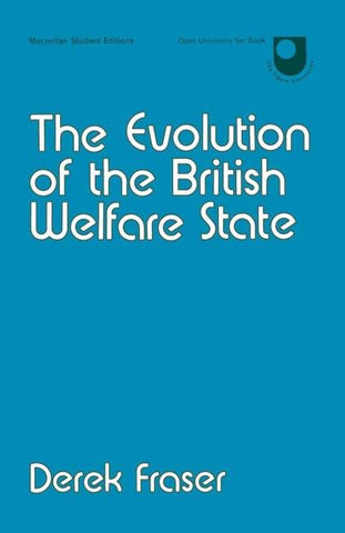 The Evolution of the British Welfare State