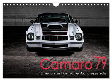 Chevrolet Camaro ´79 (Wandkalender 2026 DIN A4 quer), CALVENDO Monatskalender