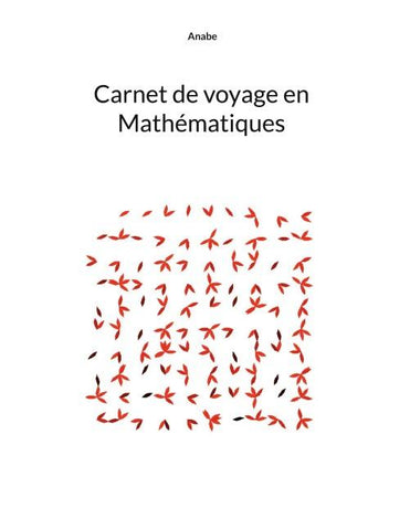 Carnet de voyage en Mathématiques