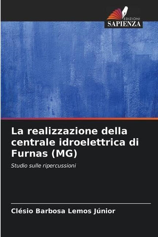 La realizzazione della centrale idroelettrica di Furnas (MG)