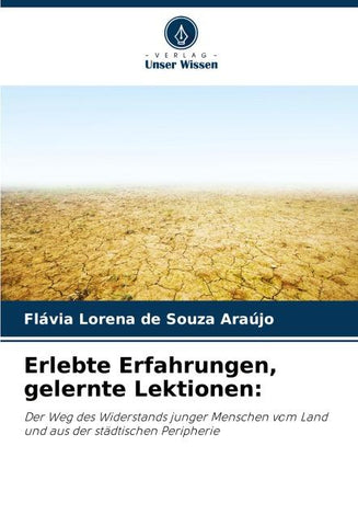 Erlebte Erfahrungen, gelernte Lektionen: