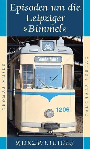 Episoden um die Leipziger »Bimmel«