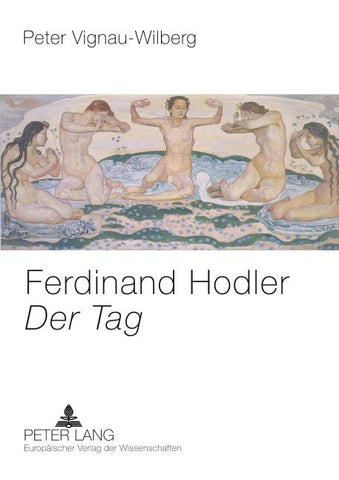 Ferdinand Hodler- «Der Tag»