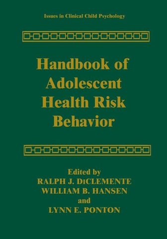Handbook of Adolescent Health Risk Behavior