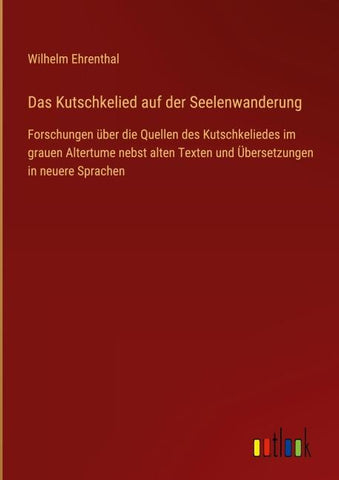 Das Kutschkelied auf der Seelenwanderung