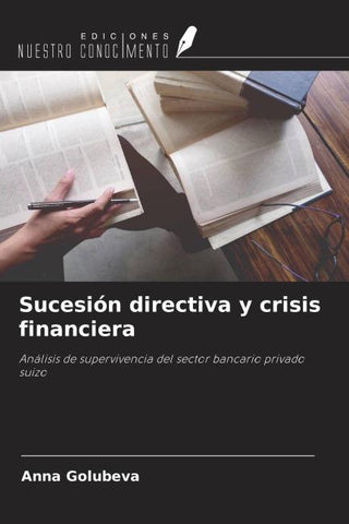 Sucesión directiva y crisis financiera