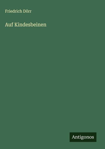 Auf Kindesbeinen