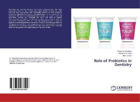 Role of Probiotics in Dentistry