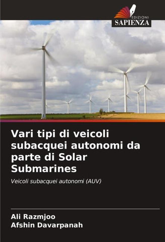 Vari tipi di veicoli subacquei autonomi da parte di Solar Submarines