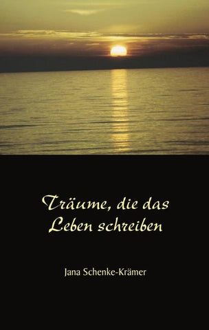 Träume, die das Leben schreiben