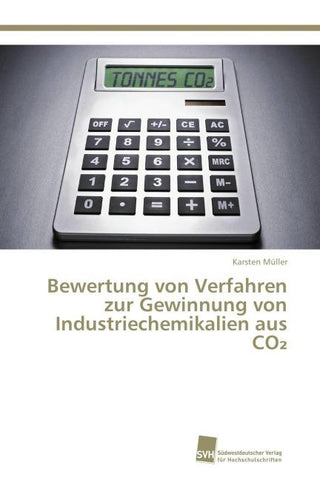 Bewertung von Verfahren zur Gewinnung von Industriechemikalien aus CO¿