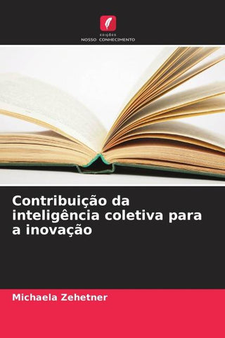 Contribuição da inteligência coletiva para a inovação