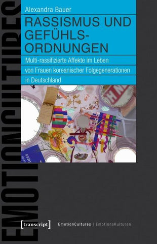 Rassismus und Gefühlsordnungen
