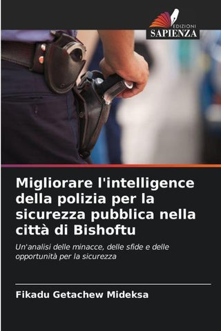 Migliorare l'intelligence della polizia per la sicurezza pubblica nella città di Bishoftu