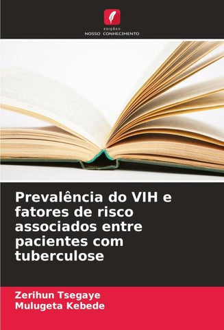 Prevalência do VIH e fatores de risco associados entre pacientes com tuberculose