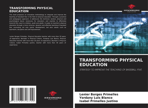 TRANSFORMING PHYSICAL EDUCATION