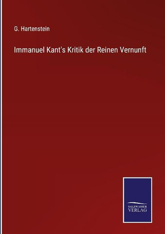 Immanuel Kant's Kritik der Reinen Vernunft