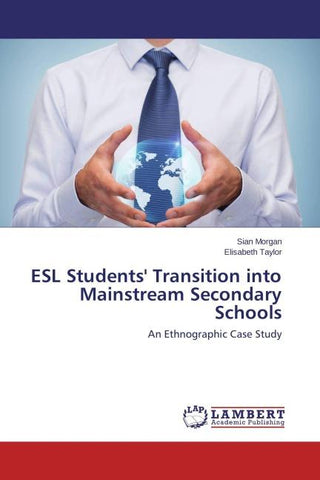ESL Students' Transition into Mainstream Secondary Schools
