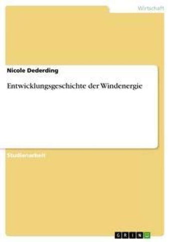 Entwicklungsgeschichte der Windenergie