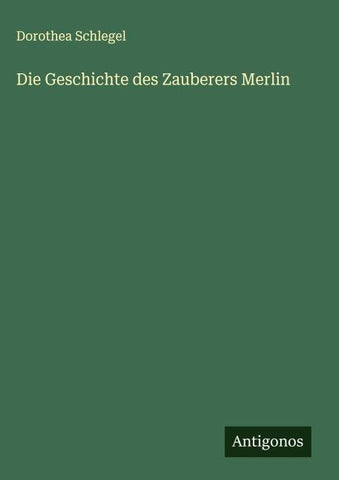 Die Geschichte des Zauberers Merlin