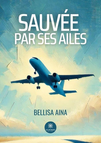 Sauvée par ses ailes