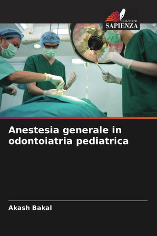 Anestesia generale in odontoiatria pediatrica
