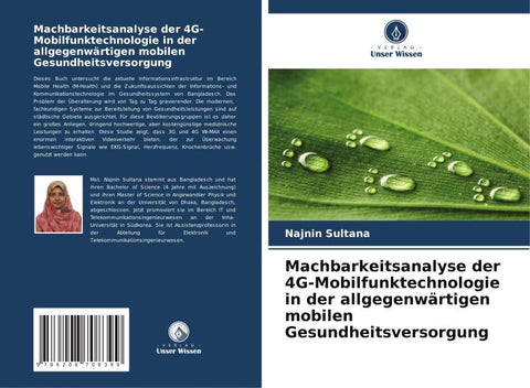 Machbarkeitsanalyse der 4G-Mobilfunktechnologie in der allgegenwärtigen mobilen Gesundheitsversorgung