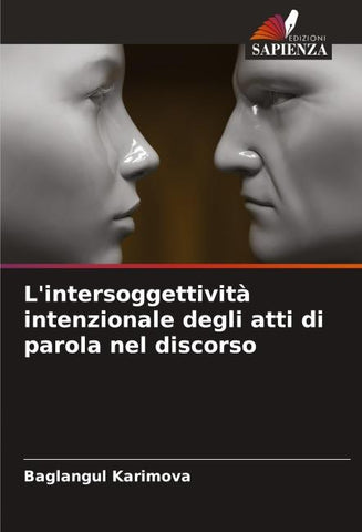 L'intersoggettività intenzionale degli atti di parola nel discorso
