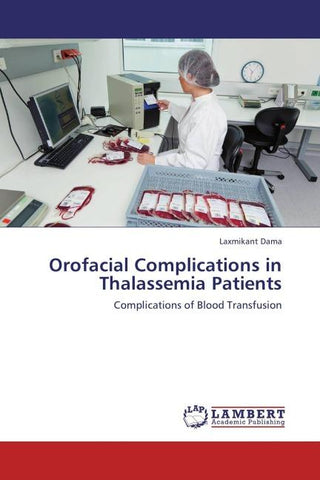 Orofacial Complications in Thalassemia Patients