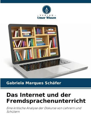 Das Internet und der Fremdsprachenunterricht