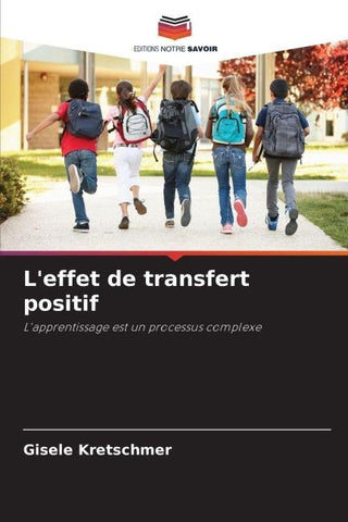 L'effet de transfert positif