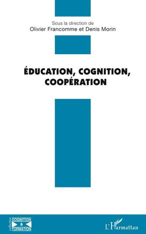 Éducation, Cognition, Coopération