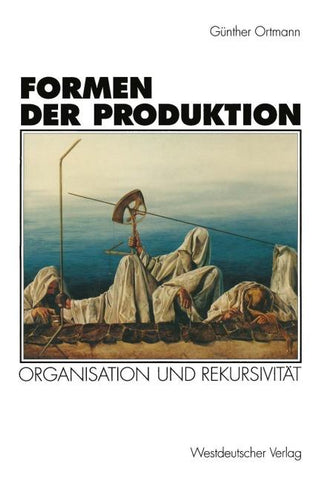 Formen der Produktion
