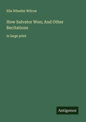 How Salvator Won; And Other Recitations