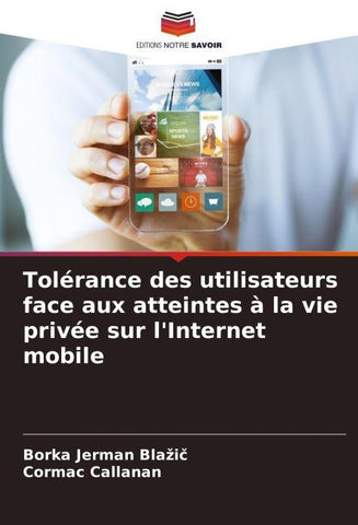 Tolérance des utilisateurs face aux atteintes à la vie privée sur l'Internet mobile