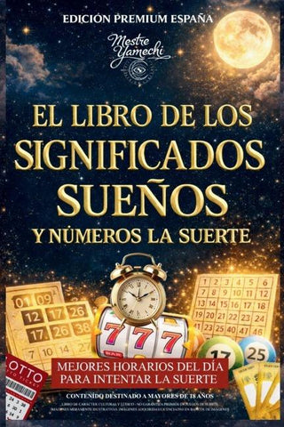 EL LIBRO DE LOS SIGNIFICADOS SUENÕS Y NÚMEROS LA SUERTE¿