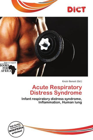 Acute Respiratory Distress Syndrome
