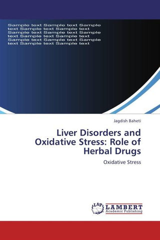 Liver Disorders and Oxidative Stress: Role of Herbal Drugs
