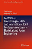 Conference Proceedings of 2022 2nd International Joint Conference on Energy, Electrical and Power Engineering