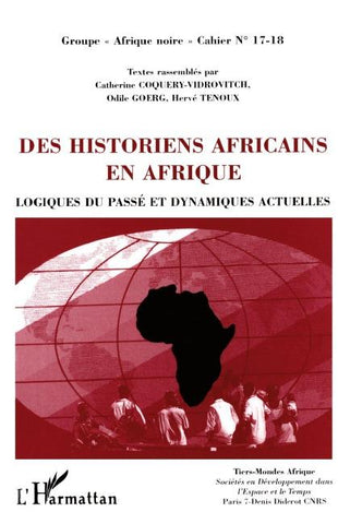 Des Historiens Africains en Afrique