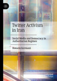 Twitter Activism in Iran