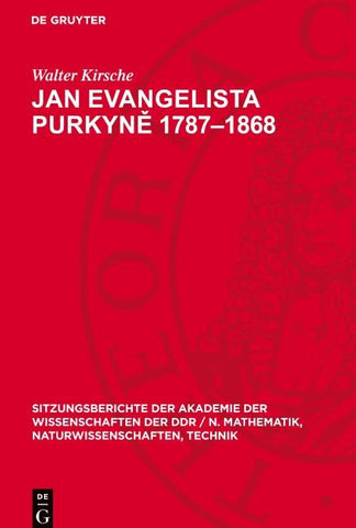 Jan Evangelista Purkyně 1787–1868