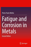 Fatigue and Corrosion in Metals